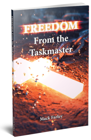Freedom From the Taskmaster