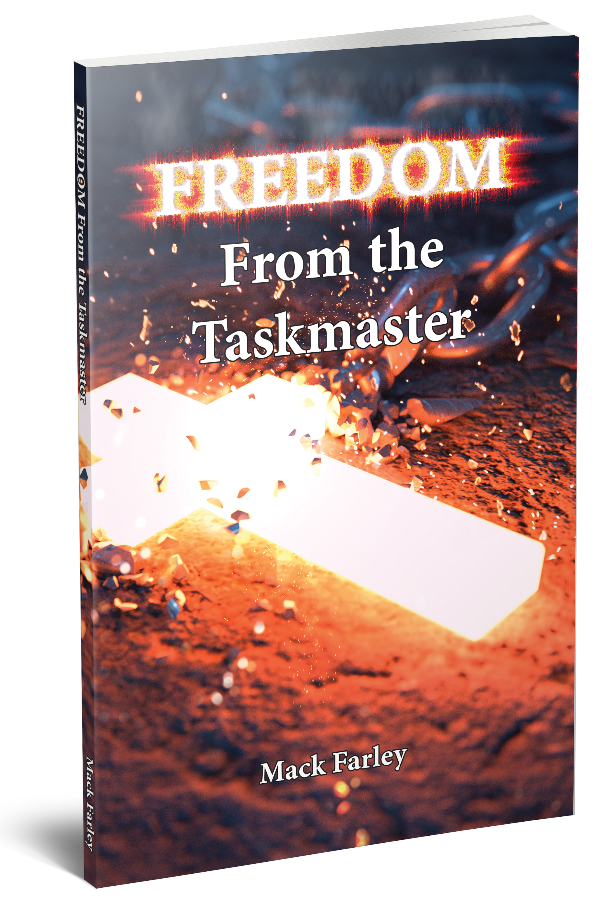 Freedom From the Taskmaster