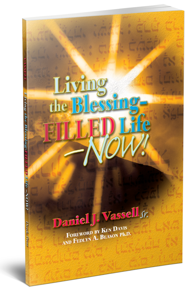 Living the Blessing-Filled Life Now!
