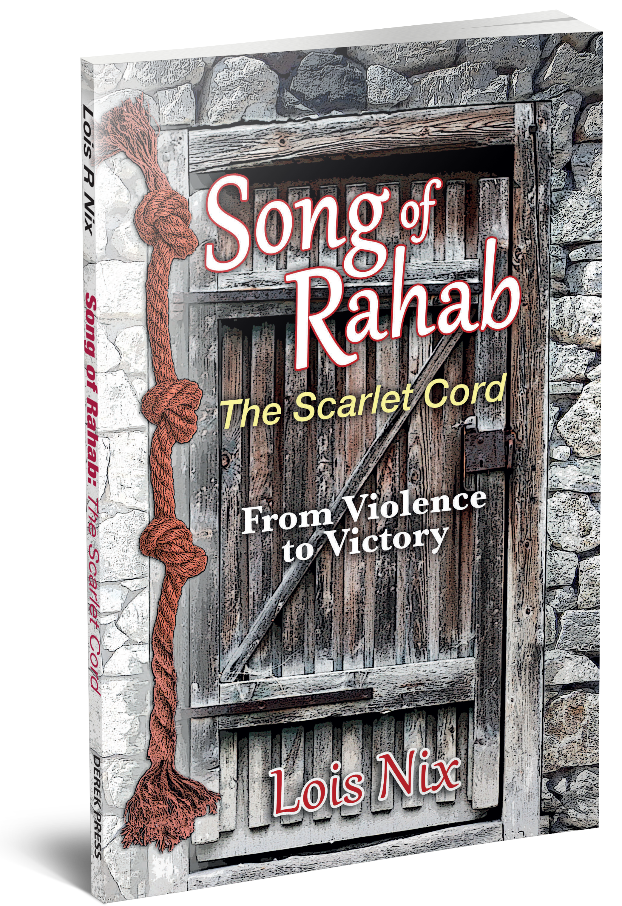 Song of Rahab, The Scarlet Cord, From Violence to Victory