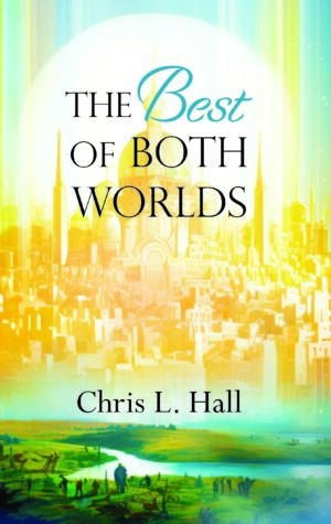 The Best of Both Worlds