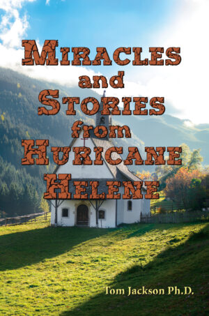 Miracles and Stories from Hurricane Helene